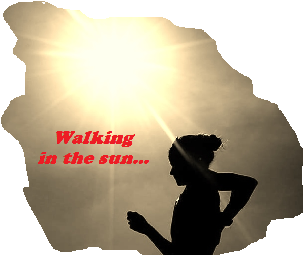 Walking in the sun